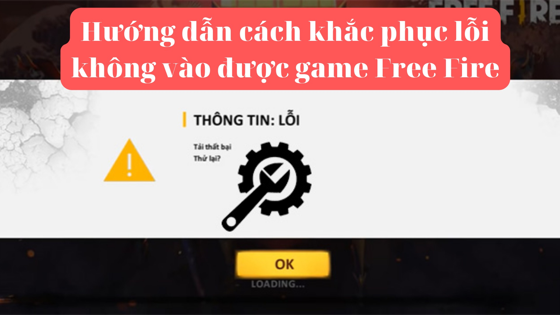 free-fire-bi-loi-khong-vao-duoc-game